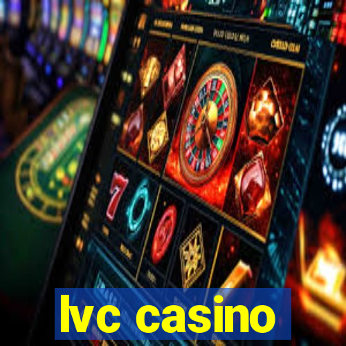 lvc casino